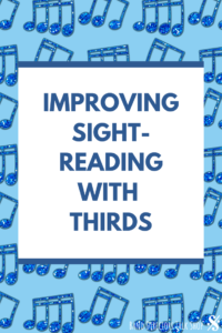 Improve sight-reading skills with thirds