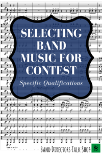selecting band music for contest