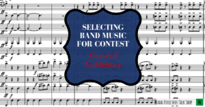 Selecting Band Music for Contest