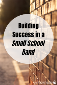 Success in a Small School Band