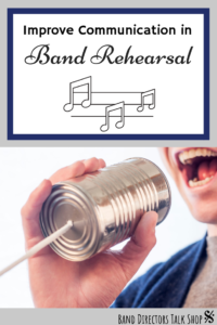 communication in band rehearsal