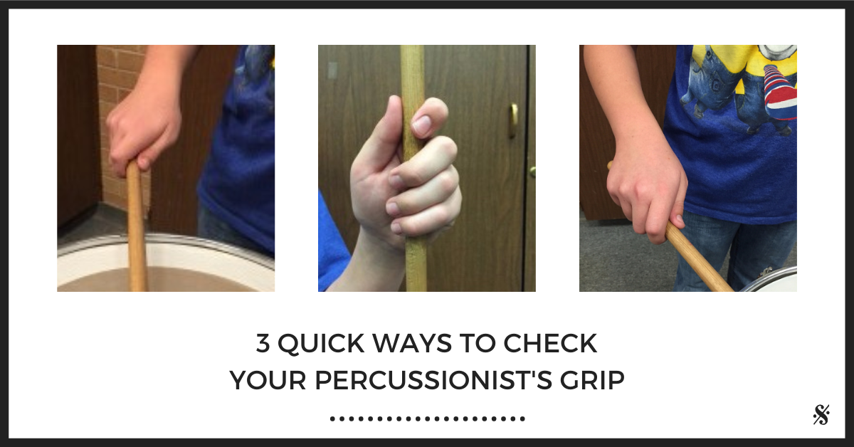 Three Quick Ways to Check Your Percussionist’s Grip From the Podium