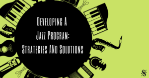 developing a jazz program