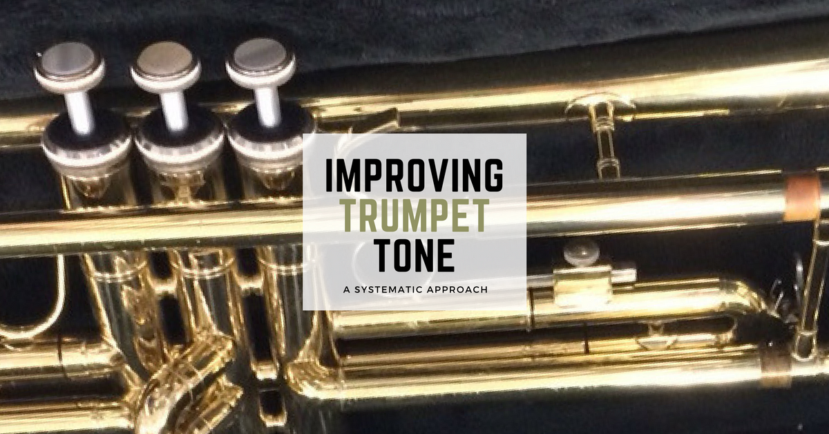 A Systematic Approach to Improving Trumpet Tone Quality