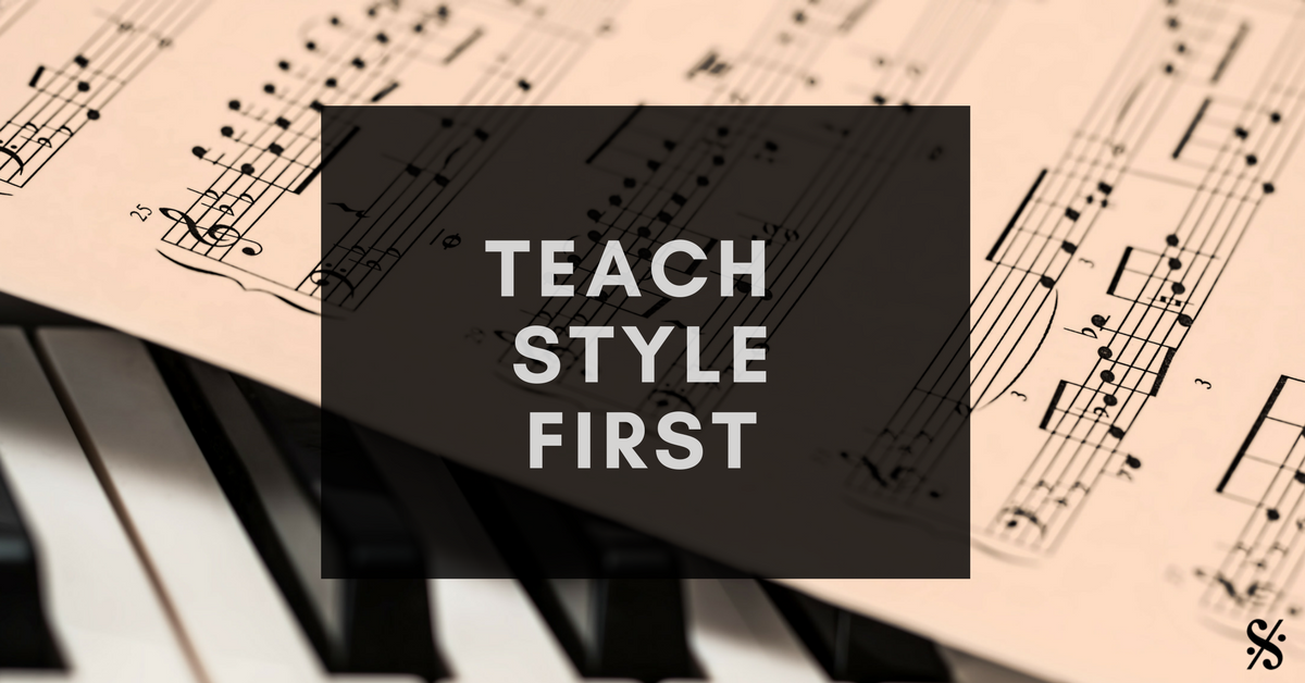 Teach Style First