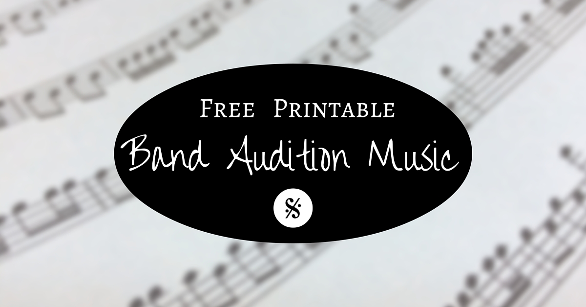 Free Printable Band Audition Music (for end of year auditions)