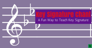 Key Signature Chant
