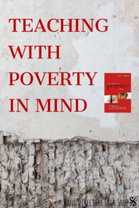 teaching with poverty in mind