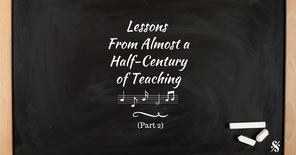 Band Directing – Lessons from Almost a Half-Century of Teaching