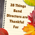 28 things band directors are thankful for
