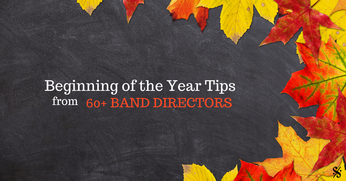Beginning of the Year Tips from 60+ Band Directors