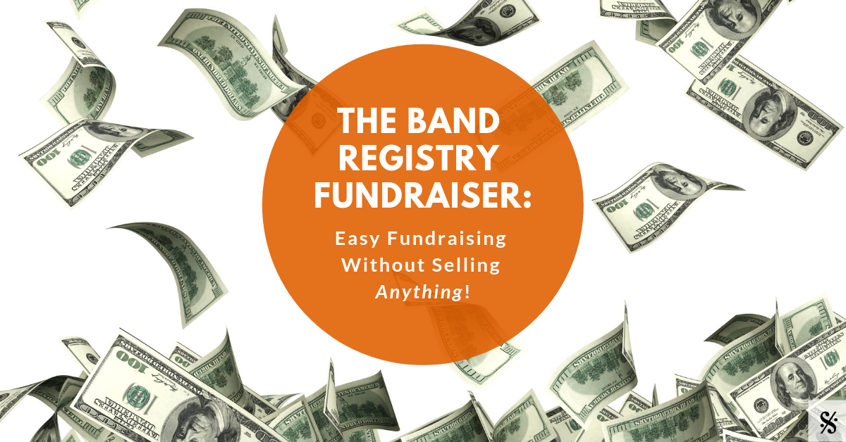 The Band Registry Fundraiser: Easy Fundraising Without Selling Anything