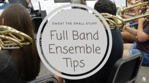 Full Band Ensemble Tips