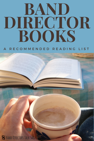 Band Director Book Recommendations