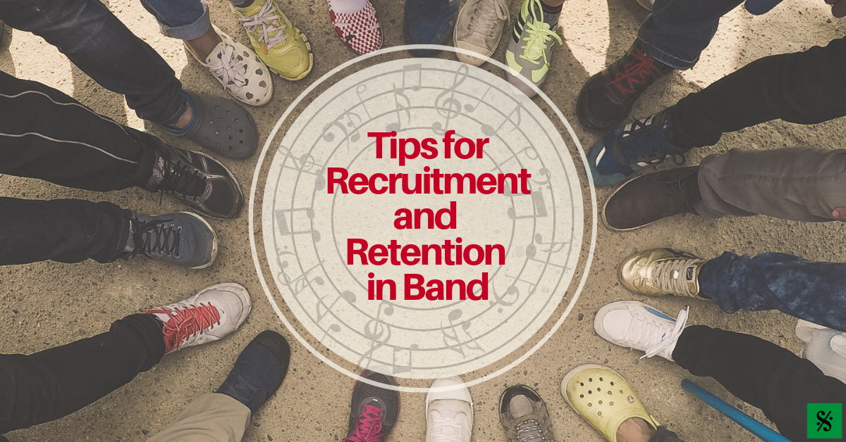 Tips for Recruitment & Retention in Band