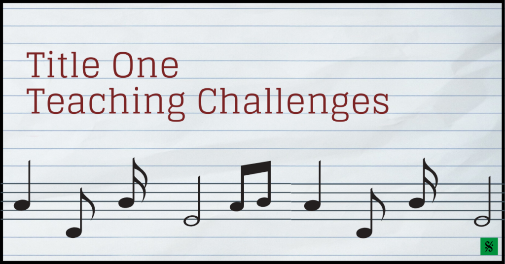 title one teaching challenges