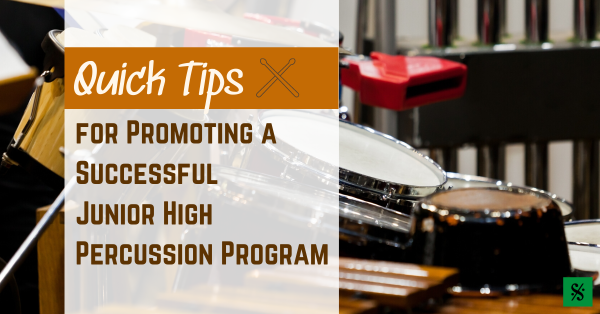Quick Tips for Promoting a Successful Junior High Percussion Program