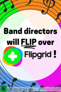 flipgrid for band