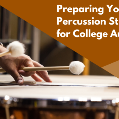 Preparing Your Percussion Students For College Auditions