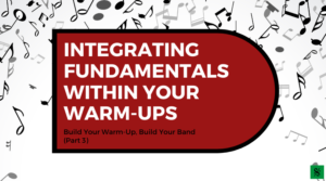 band warm-up fundamentals