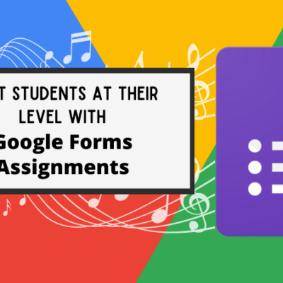 Meet Students at Their Level with Google Forms Assignments