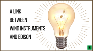 wind instruments and edison