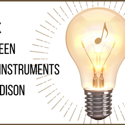 A Link Between Wind Instruments and Edison (Quick Tip)