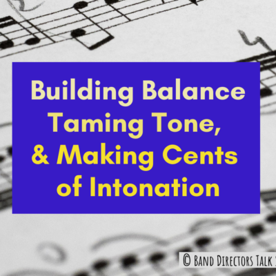 Building Balance, Taming Tone, and Making Cents of Intonation