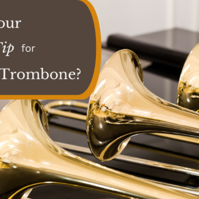 Tips for Teaching Trombone
