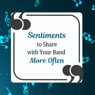 Sentiments To Share With Your Band More Often (Collaborative)